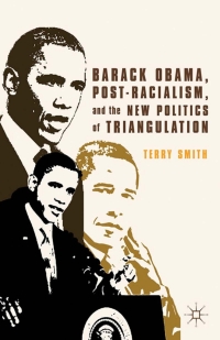 Imagen de portada: Barack Obama, Post-Racialism, and the New Politics of Triangulation 9780230371996