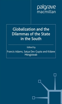 Cover image: Globalization and the Dilemmas of the State in the South 1st edition 9780333729496