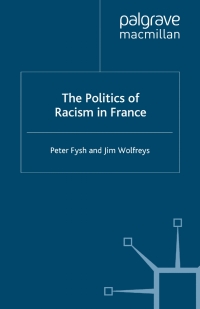 Cover image: The Politics of Racism in France 9781349395064