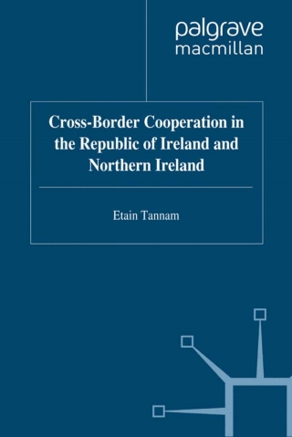 Cover image: Cross-Border Cooperation in the Republic of Ireland and Northern Ireland 9780333653951