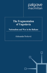 表紙画像: The Fragmentation of Yugoslavia 9781349395446