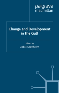 Cover image: Change and Development in the Gulf 1st edition 9780333738917