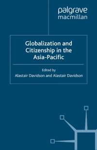 表紙画像: Globalization and Citizenship in the Asia-Pacific 1st edition 9780333732359