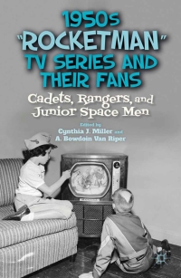 Imagen de portada: 1950s “Rocketman” TV Series and Their Fans 9780230377318