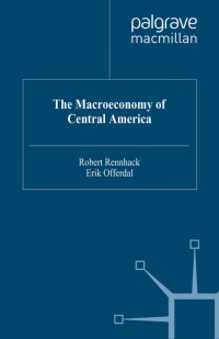 صورة الغلاف: The Macroeconomy of Central America 1st edition 9781403936523