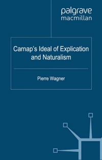 Omslagafbeelding: Carnap's Ideal of Explication and Naturalism 9780230282599