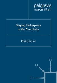 صورة الغلاف: Staging Shakespeare at the New Globe 9780333662724
