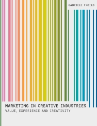 Imagen de portada: Marketing In Creative Industries 1st edition 9780230380240