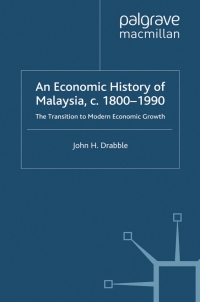 Imagen de portada: An Economic History of Malaysia, c.1800-1990 9780333552995