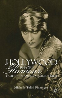 Cover image: Hollywood Before Glamour 9780230389489