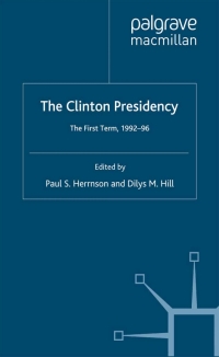 Cover image: The Clinton Presidency 1st edition 9780230389854