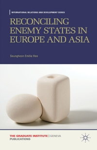 Cover image: Reconciling Enemy States in Europe and Asia 9780230295438