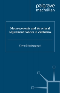 Cover image: Macroeconomic and Structural Adjustment Policies in Zimbabwe 9780333801772