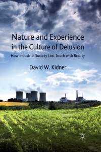 Omslagafbeelding: Nature and Experience in the Culture of Delusion 9780230308480