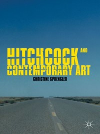 Cover image: Hitchcock and Contemporary Art 9780230392151