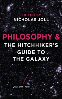 Cover image: Philosophy and The Hitchhiker's Guide to the Galaxy 9780230291126