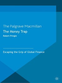 Cover image: The Money Trap 9780230392748
