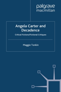 Cover image: Angela Carter and Decadence 9780230284159