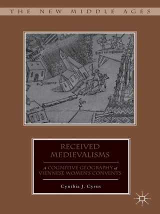 Imagen de portada: Received Medievalisms 9780230393578