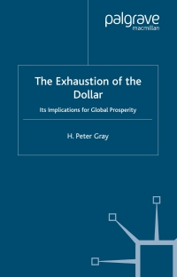 Immagine di copertina: The Exhaustion of the Dollar 9781403918857