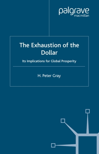 Cover image: The Exhaustion of the Dollar 9781403999559
