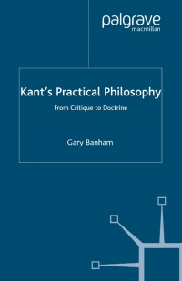 Imagen de portada: Kant’s Practical Philosophy 9780333993996