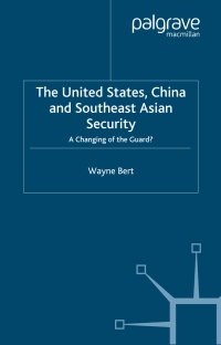 表紙画像: The United States, China and Southeast Asian Security 9780333995655