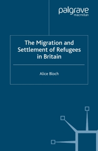 Imagen de portada: The Migration and Settlement of Refugees in Britain 9780333969236