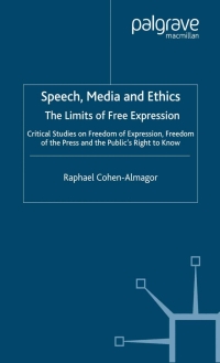 Imagen de portada: Speech, Media and Ethics 9780333770764