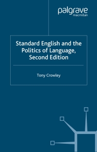 Omslagafbeelding: Standard English and the Politics of Language 2nd edition 9780333990353
