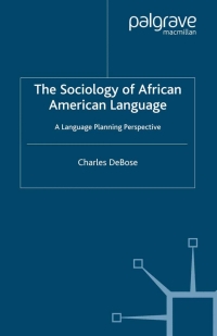 Imagen de portada: The Sociology of African American Language 9781403939708