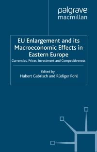 Cover image: EU Enlargement and its Macroeconomic Effects in Eastern Europe 1st edition 9780333735497