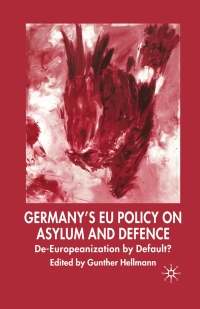 Imagen de portada: Germany's EU Policy on Asylum and Defence 9781403987983