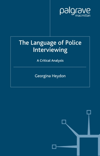 Cover image: The Language of Police Interviewing 9781403917263