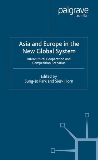 Imagen de portada: Asia and Europe in the New Global System 1st edition 9781403904966