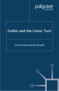 Cover image: Gothic and the Comic Turn 9780333771518