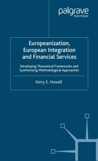 Cover image: Europeanization, European Integration and Financial Services 9781403912558