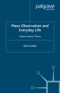 Cover image: Mass Observation and Everyday Life 9781403935557