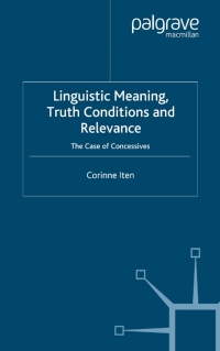 Cover image: Linguistic Meaning, Truth Conditions and Relevance 9780333995730