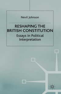 Cover image: Reshaping the British Constitution 9780333946190