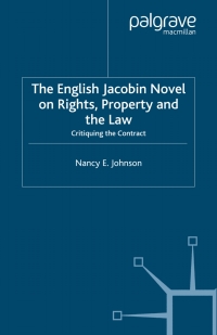 Omslagafbeelding: The English Jacobin Novel on Rights, Property and the Law 9781403935731