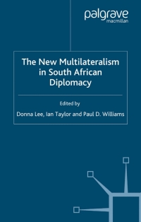 Cover image: The New Multilateralism in South African Diplomacy 9780230004610
