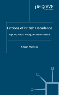 Titelbild: Fictions of British Decadence 9781403999085