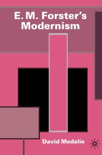 Titelbild: E.M. Forster's Modernism 9780333987827