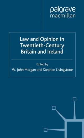 Cover image: Law and Opinion in Twentieth-Century Britain and Ireland 9780333800898