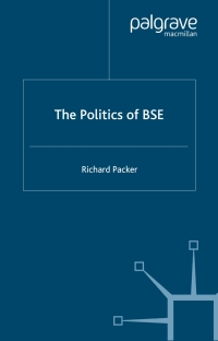 Imagen de portada: The Politics of BSE 9781403985293