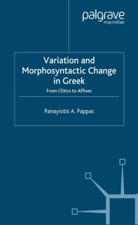 Omslagafbeelding: Variation and Morphosyntactic Change in Greek 9781403913340