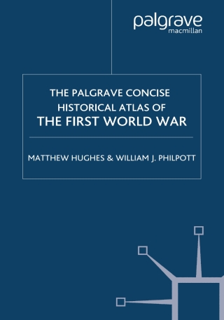 Cover image: The Palgrave Concise Historical Atlas of the First World War 1st edition 9781403904331