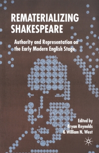 Cover image: Rematerializing Shakespeare 1st edition 9781403991201