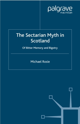 Cover image: The Sectarian Myth in Scotland 9781403921673